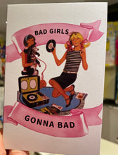 Bad Girls Gonna Bad Birthday Card