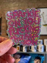 Sticker - Sparkle On You Fucking Champion