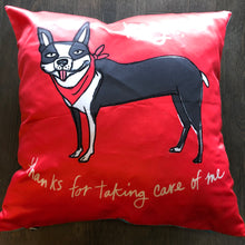Thank you for taking car of me... Dog Pillow