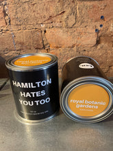 Royal Botanical Gardens - Hamilton Hates You Too soy candle